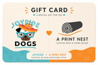 Collaborative gift card design featuring Joyride Dogs and A Print Nest branding, created for a special promotional partnership and customer reward campaign.